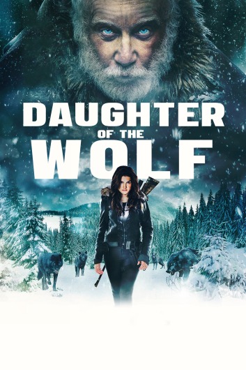 دانلود فیلم Daughter of the Wolf 2019 دوبله فارسی