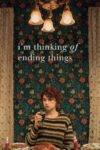 دانلود فیلم Im Thinking of Ending Things 2020 دوبله فارسی