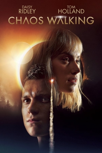 دانلود فیلم Chaos Walking 2021 دوبله فارسی