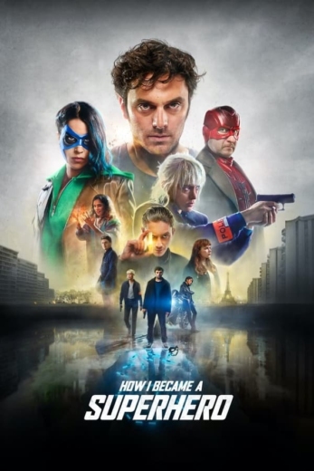 دانلود فیلم How I Became a Super Hero 2020 دوبله فارسی