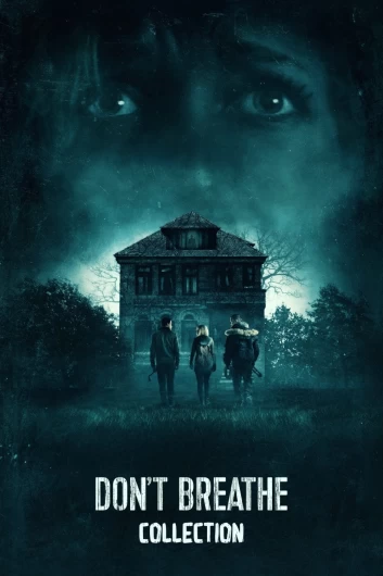 دانلود کالکشن کامل Dont Breathe دوبله فارسی