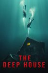 دانلود فیلم The Deep House 2021 دوبله فارسی