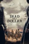 دانلود فیلم Dead for a Dollar 2022 دوبله فارسی