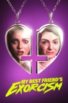 دانلود فیلم My Best Friends Exorcism 2022 دوبله فارسی