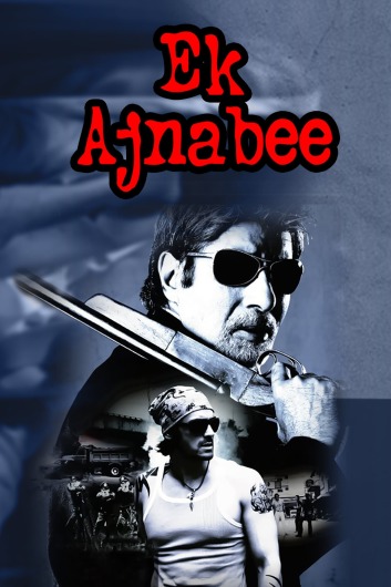 دانلود فیلم Ek Ajnabee 2005 دوبله فارسی