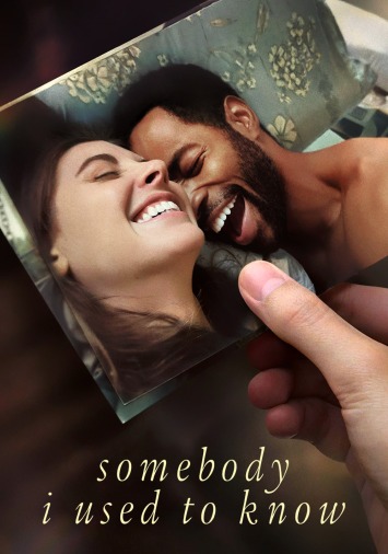 دانلود فیلم Somebody I Used to Know 2023