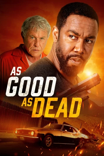 دانلود فیلم As Good as Dead 2022 دوبله فارسی