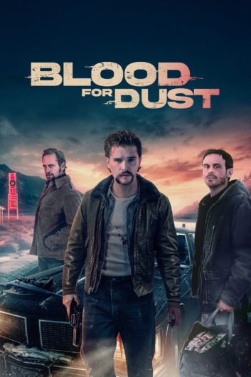 دانلود فیلم Blood for Dust 2023 دوبله فارسی