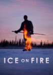 دانلود فیلم Ice on Fire 2019 دوبله فارسی