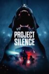 دانلود فیلم Project Silence 2023 دوبله فارسی