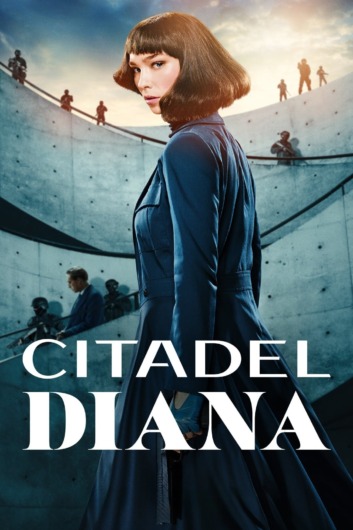 دانلود سریال Citadel Diana دوبله فارسی