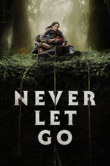 دانلود فیلم Never Let Go 2024 دوبله فارسی