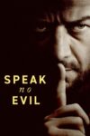 دانلود فیلم Speak No Evil 2024 دوبله فارسی