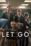 دانلود فیلم Let Go 2024 دوبله فارسی
