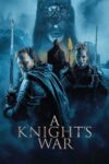 دانلود فیلم A Knights War 2025 دوبله فارسی