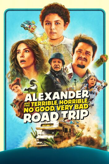 دانلود فیلم Alexander and the Terrible Horrible No Good Very Bad Road Trip 2025 دوبله فارسی