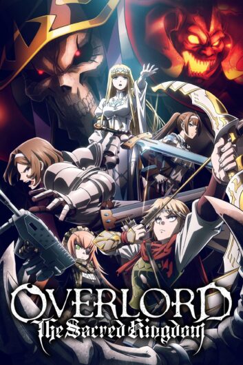 دانلود انیمیشن Overlord The Sacred Kingdom 2024 دوبله فارسی