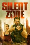 دانلود فیلم Silent Zone 2025 دوبله فارسی
