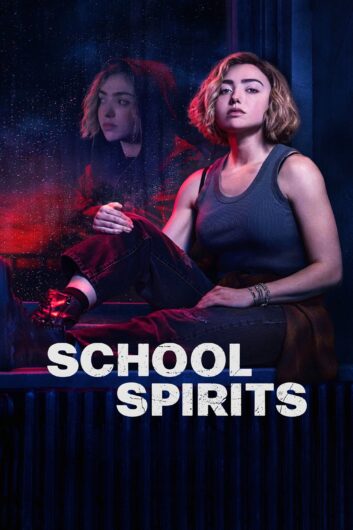 دانلود سریال School Spirits دوبله فارسی