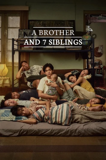 دانلود فیلم A Brother and 7 Siblings 2024 دوبله فارسی