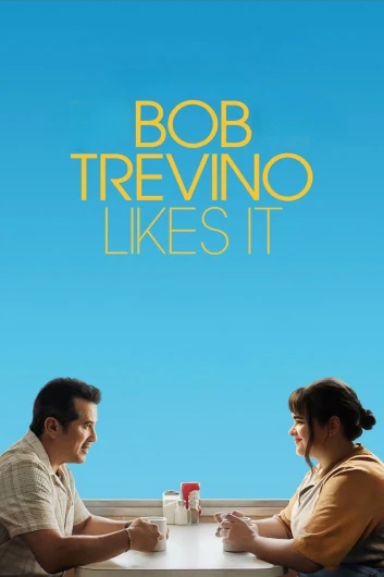 دانلود فیلم Bob Trevino Likes It 2024 دوبله فارسی