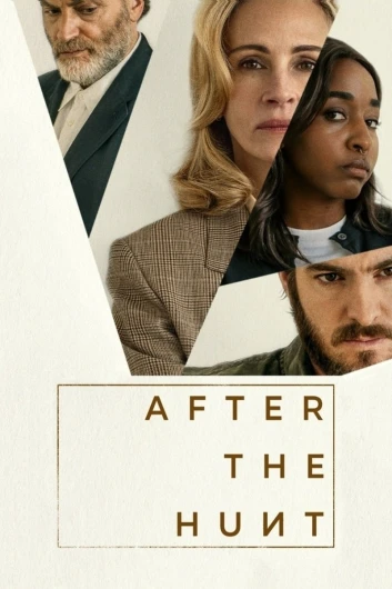 دانلود فیلم After the Hunt 2025 دوبله فارسی