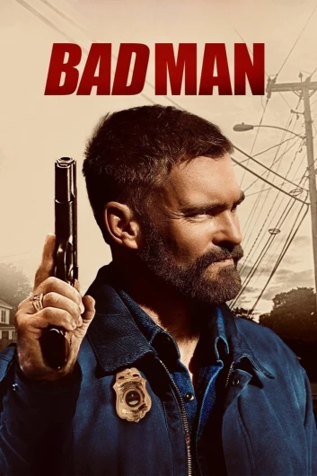 دانلود فیلم Bad Man 2025 دوبله فارسی