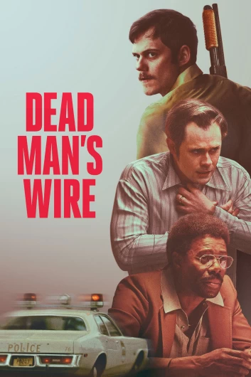 دانلود فیلم Dead Mans Wire 2025 دوبله فارسی
