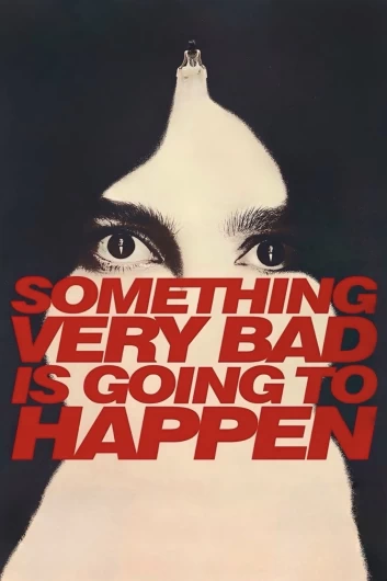 دانلود سریال Something Very Bad Is Going to Happen دوبله فارسی