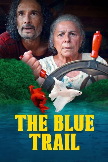دانلود فیلم The Blue Trail 2025 دوبله فارسی