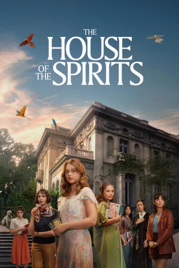 دانلود سریال The House of the Spirits دوبله فارسی