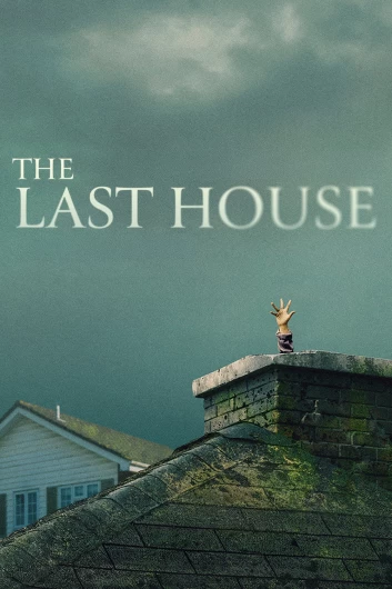 دانلود فیلم The Last House 2026 دوبله فارسی