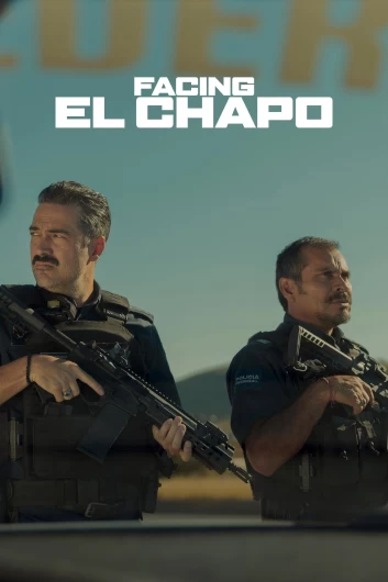 دانلود فیلم Facing El Chapo 2026 دوبله فارسی